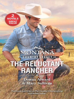 cover image of Montana Country Legacy: The Reluctant Rancher